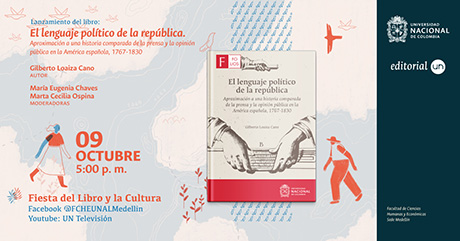 Hoy a las 5:00 p.m. se realizará la presentación del libro "El lenguaje político de la república", del autor Gilberto Loaiza Cano.