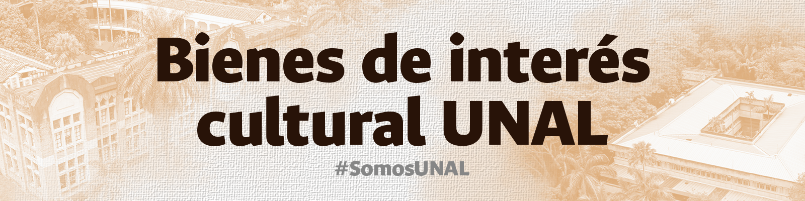 Comunicado sobre Bienes de Interés Cultural de la Sede Medellín