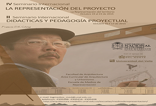 IV Seminario Internacional La representación del Territorio y II Seminario de Didáctica y Pedagogía Proyectual organizados por la Facultad de Arquitectura.